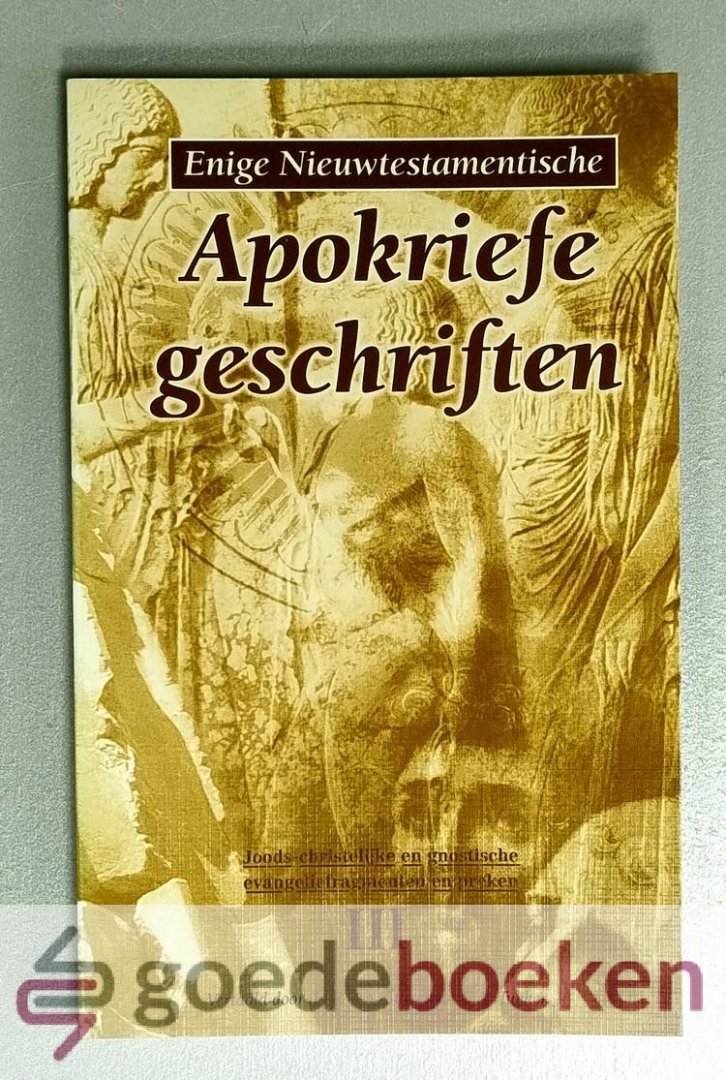 Kate en dr. C.A.Tukker (vertaler), Dr. R. ten - Enige Nieuwtestamentische Apokriefe Geschriften, deel III --- Het Evangelie der Hebreeen, Ebionieten en Nazare(n)ers, der Egyptenaren, Naäsenen, Petrus, Maria (Magdalena), Getuigenissen van Origenes en Eusebius, Fragment van Akhmim, openbaring...