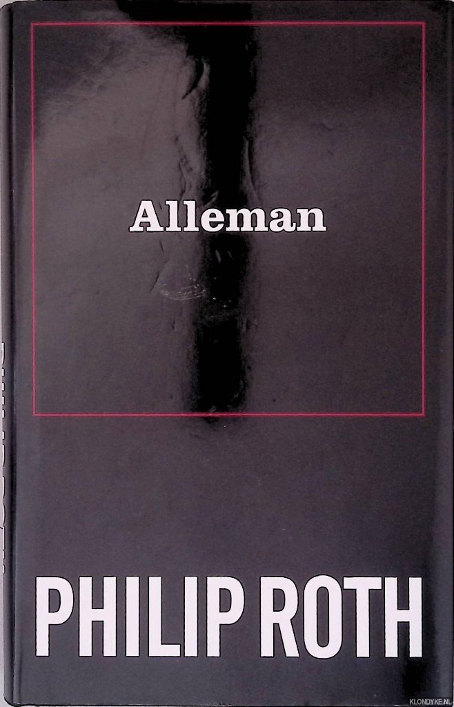 Roth, Philip - Alleman