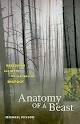 McLeod, Michael. - Anatomy of a beast : obsession and myth on the trail of bigfoor.