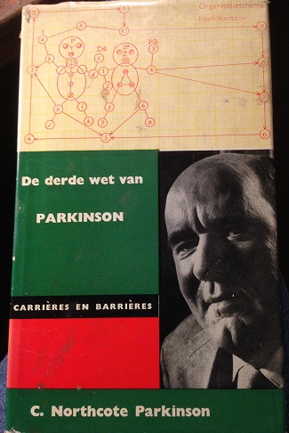 Parkinson, C. Northcote - De Derde wet van Parkinson Carrieres en barrieres