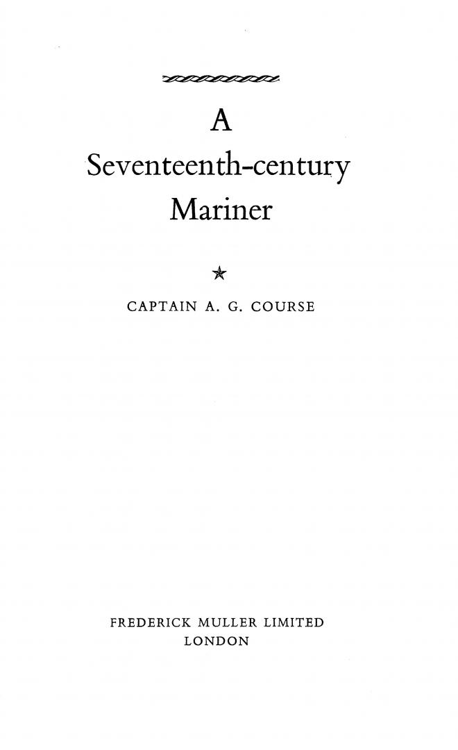 Captain A.G. Cource, - A  Seventh-Century Mariner