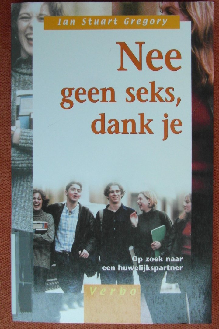 Gregory, I.S. - Nee geen seks, dank je