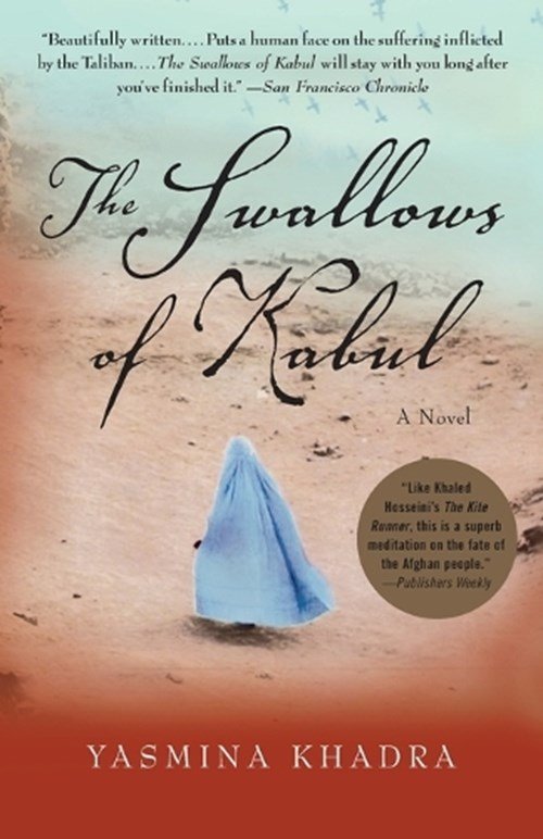 Yasmina Khadra - Khadra, Y: Swallows of Kabul