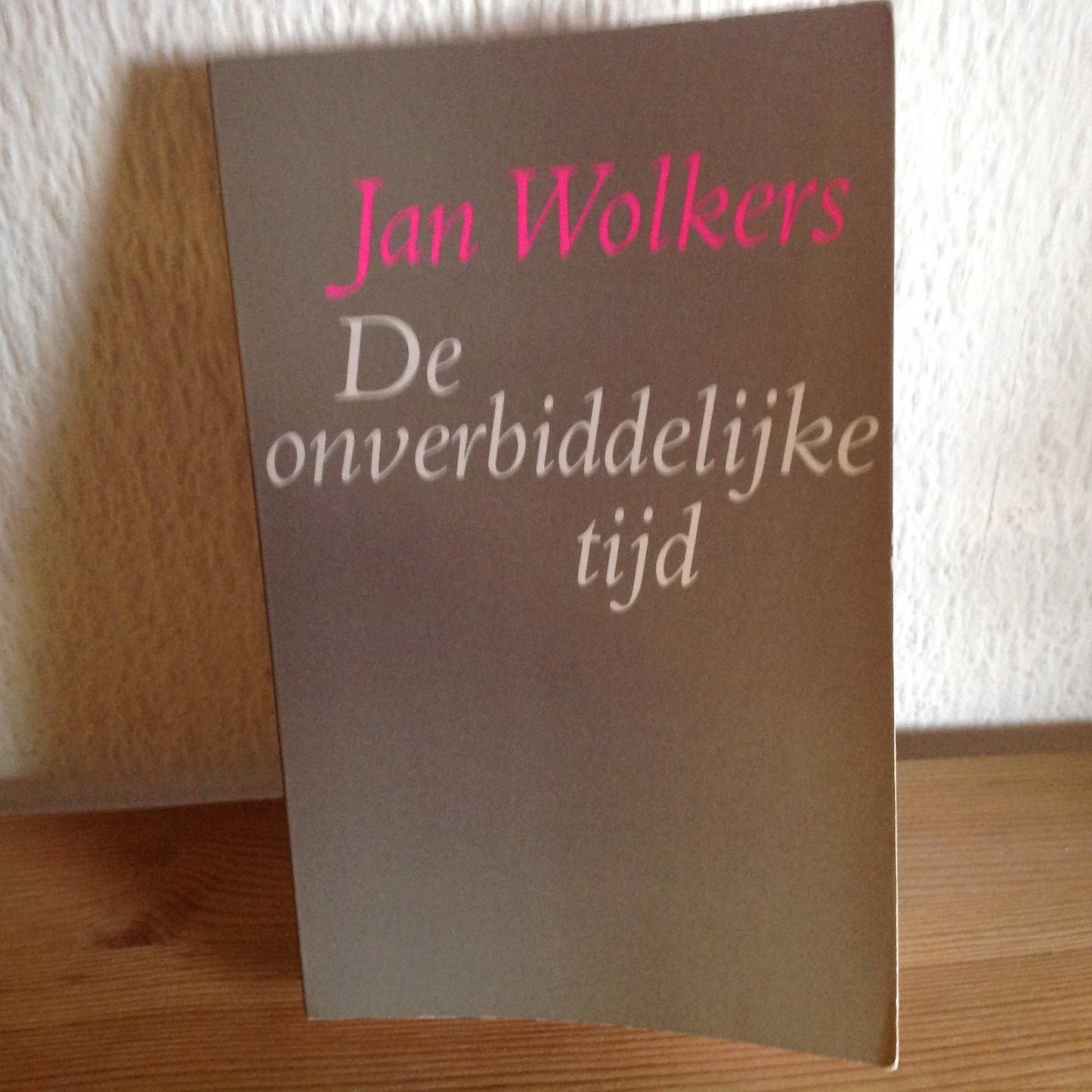 Wolkers, J. - De onverbiddelijke tijd / druk 1
