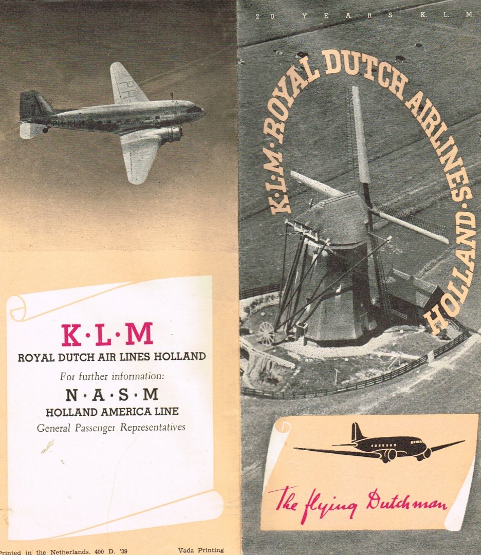  - The Flying Dutchman. KLM Royal Dutch Airlines Holland in all five continents