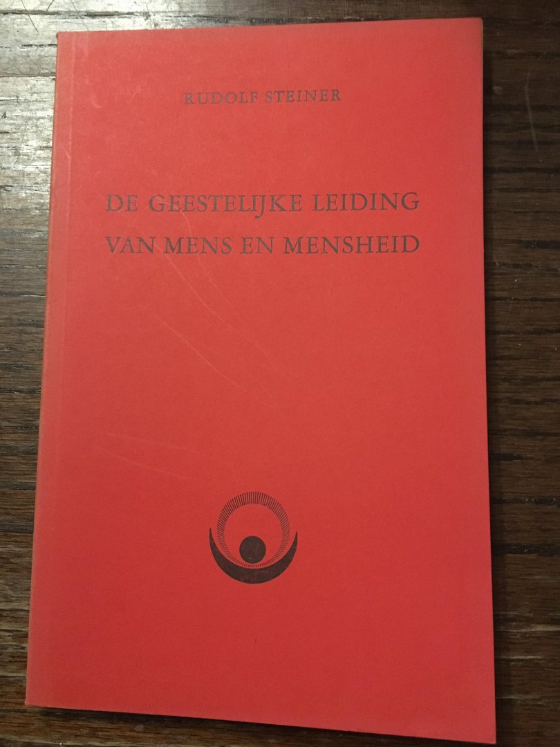 Steiner - Geestelyke leiding mens en mensheid / druk 1