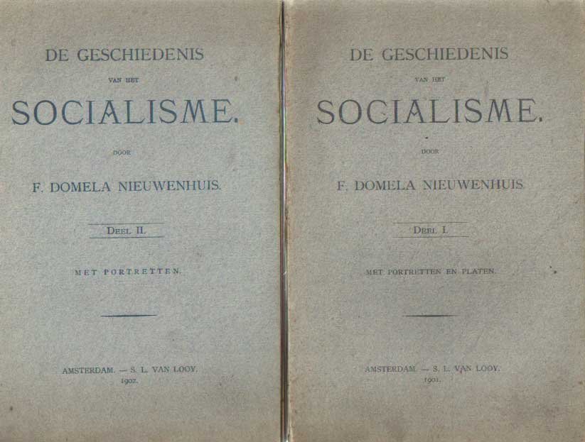 Domela Nieuwenhuis, F. - De geschiedenis van het socialisme. Deel I & 2