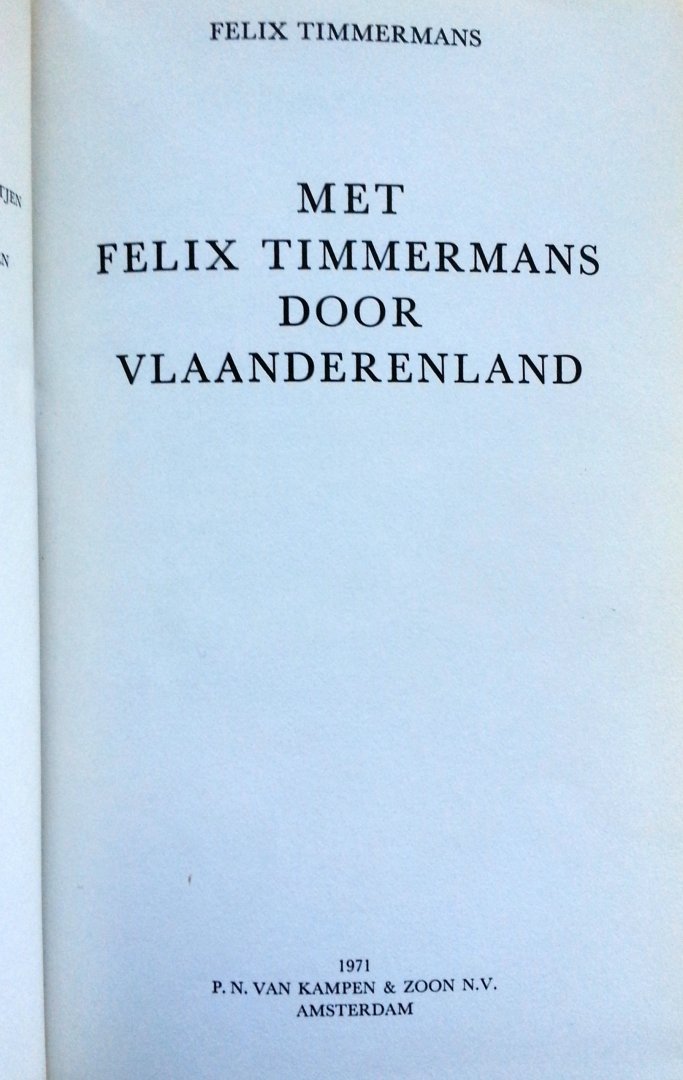 Timmermans, Felix - Met Felix Timmermans door Vlaanderenland