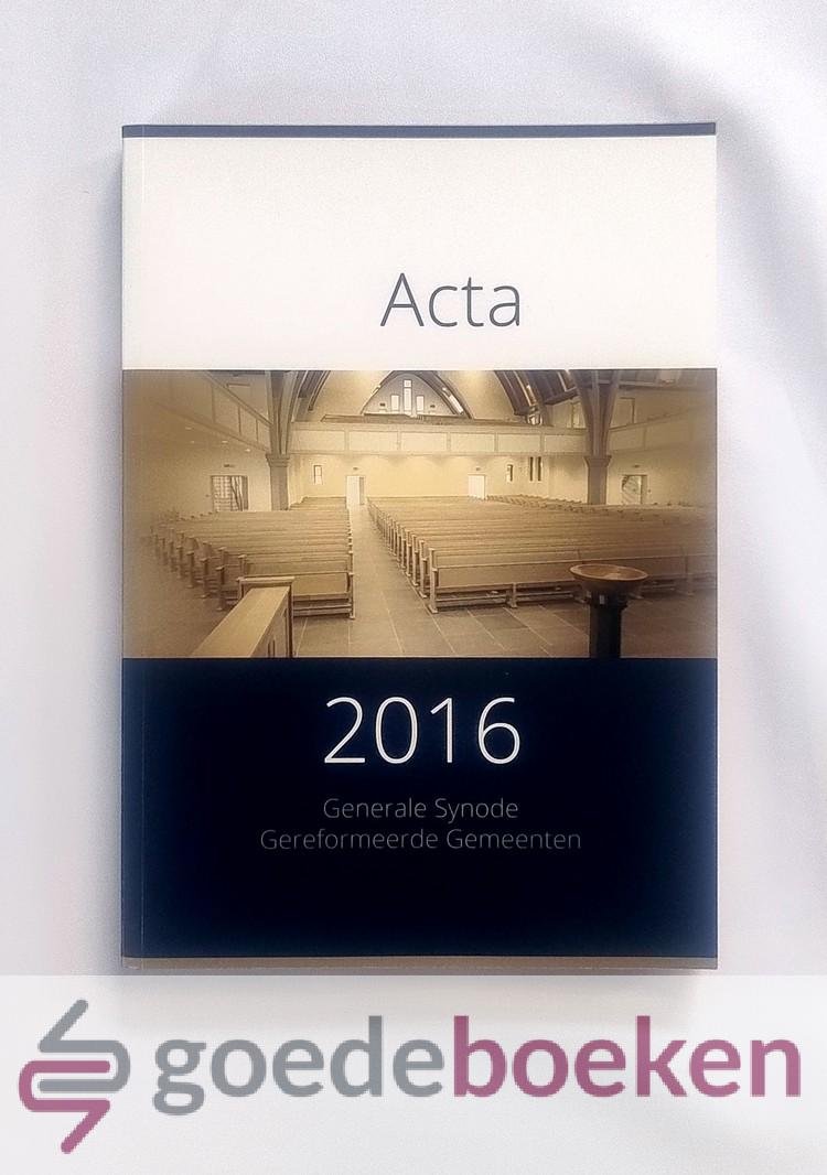 N., N. - Acta van de Generale Synode der Gereformeerde Gemeenten in Nederland en Noord-Amerika 2016