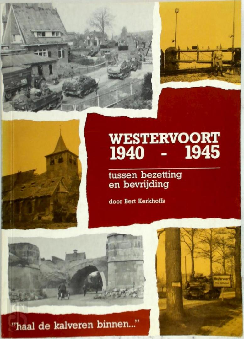 Kerkhoffs, B - Westervoort 1940-1945 tussen bezetting en bevrijding