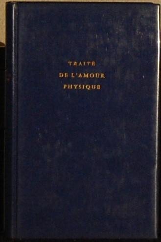 DERN, Hugo von. - Traite de l'Amour Physique