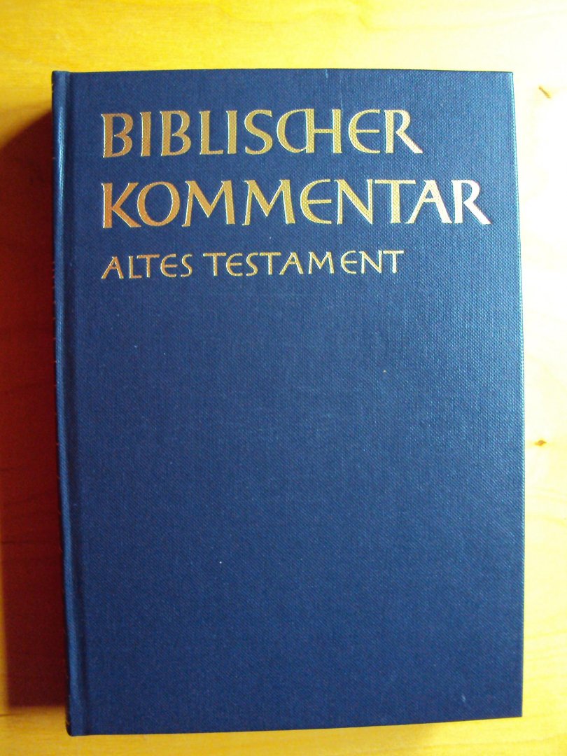 Schmidt, Werner H. - Exodus 1,1-6,30 (Biblischer Kommentar Altes Testament, Band II/1)