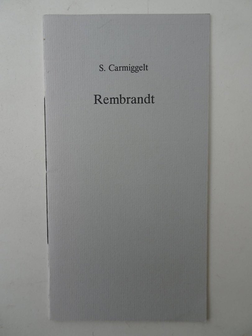 Carmiggelt, S.. - Rembrandt.