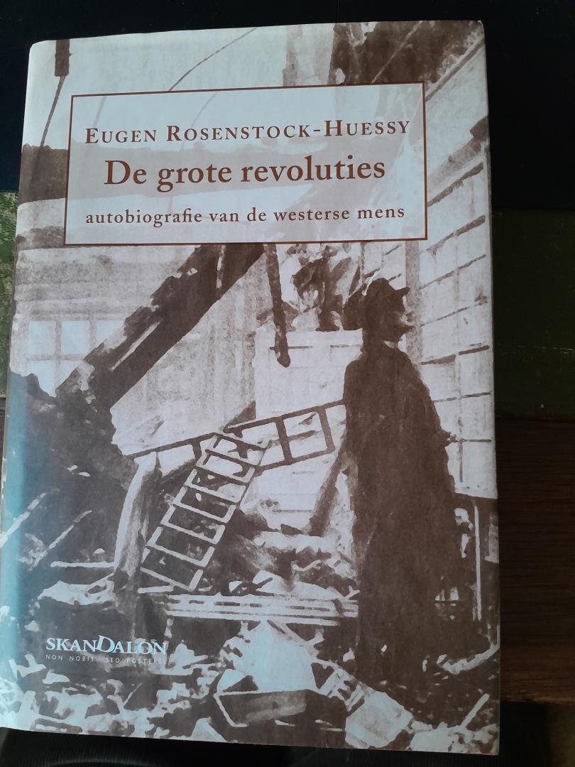 Rosenstock-Huessy, E. - De grote Revoluties / druk 1