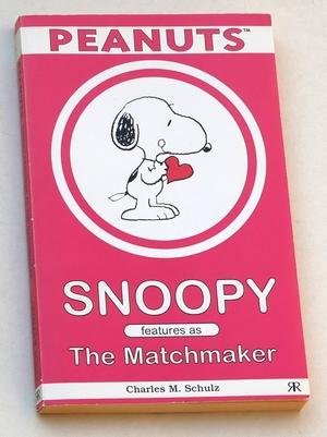 Schulz, Charles M - Snoopy features as the Matchmaker