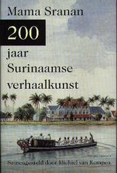 Kempen, M. van - Mama Sranan 200 jaar Surinaamse verhaalkunst