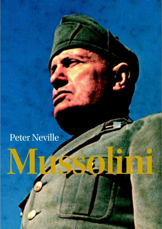 Peter Neville - Mussolini