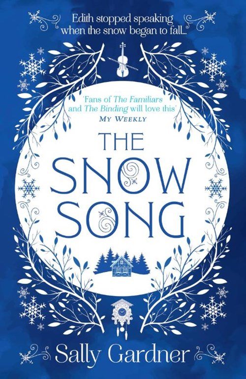 Sally Gardner - The Snow Song