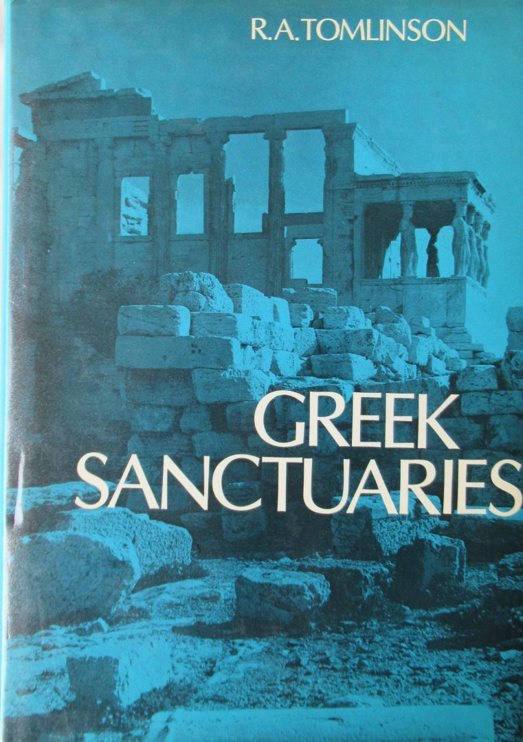Tomlinson, R.A. - Greek sanctuaries
