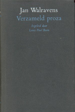 Walravens, Jan - Verzameld proza.