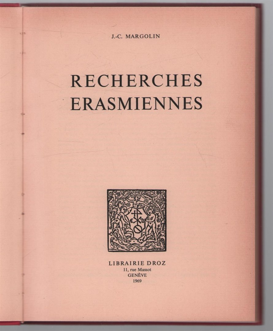 Jean-Claude Margolin - Recherches erasmiennes