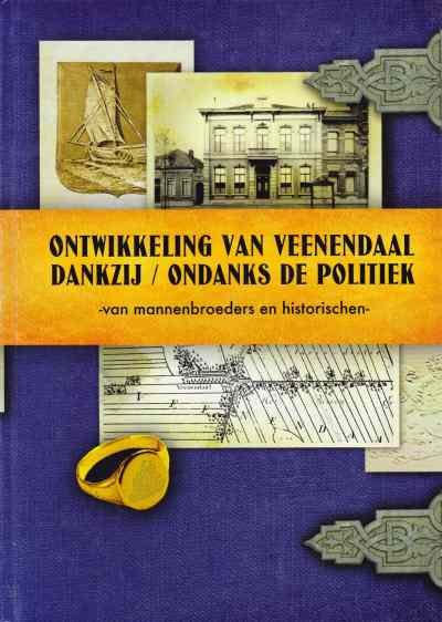 Dick Minderhoud - Ontwikkeling van Veenendaal dankzij/ondanks de politiek