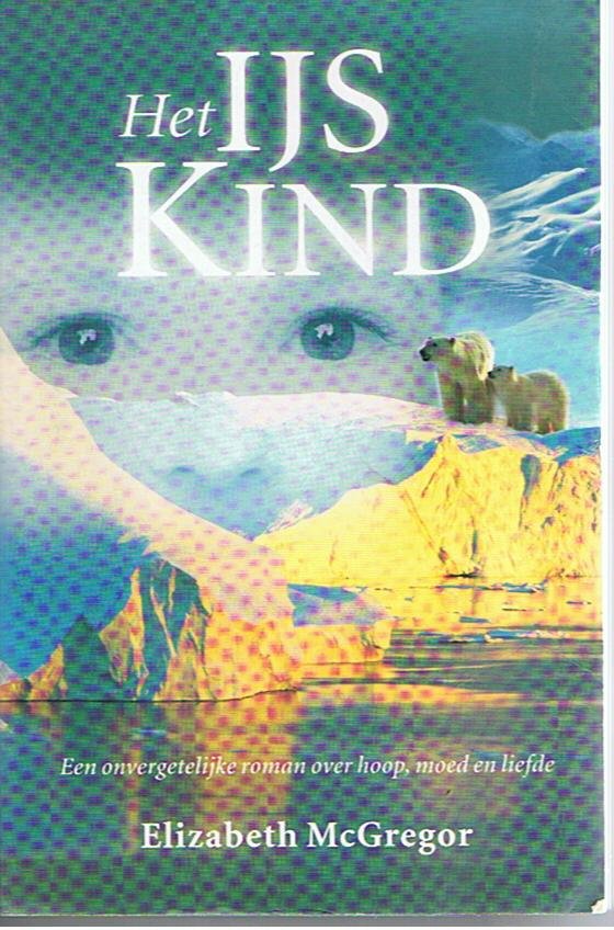 McGregor, Elizabeth - Het Ijskind