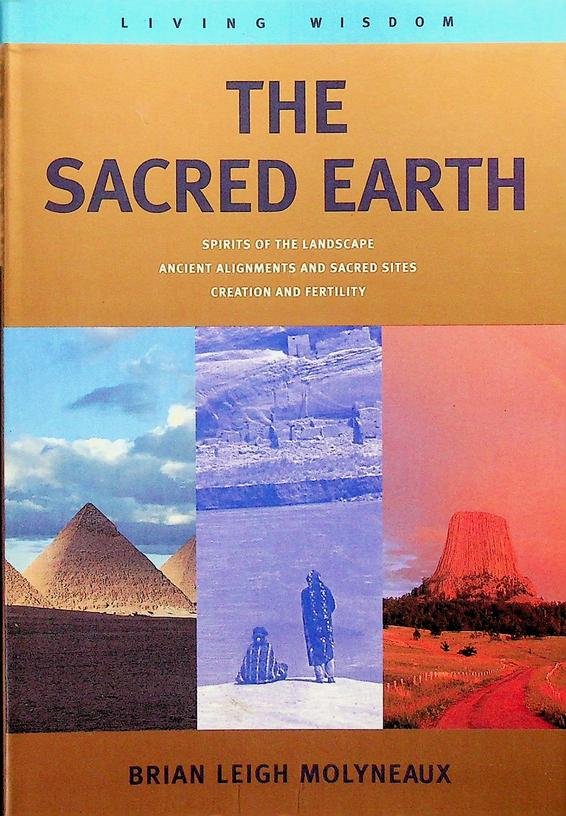 Molyneaux, Brian Leigh - The Sacred Earth