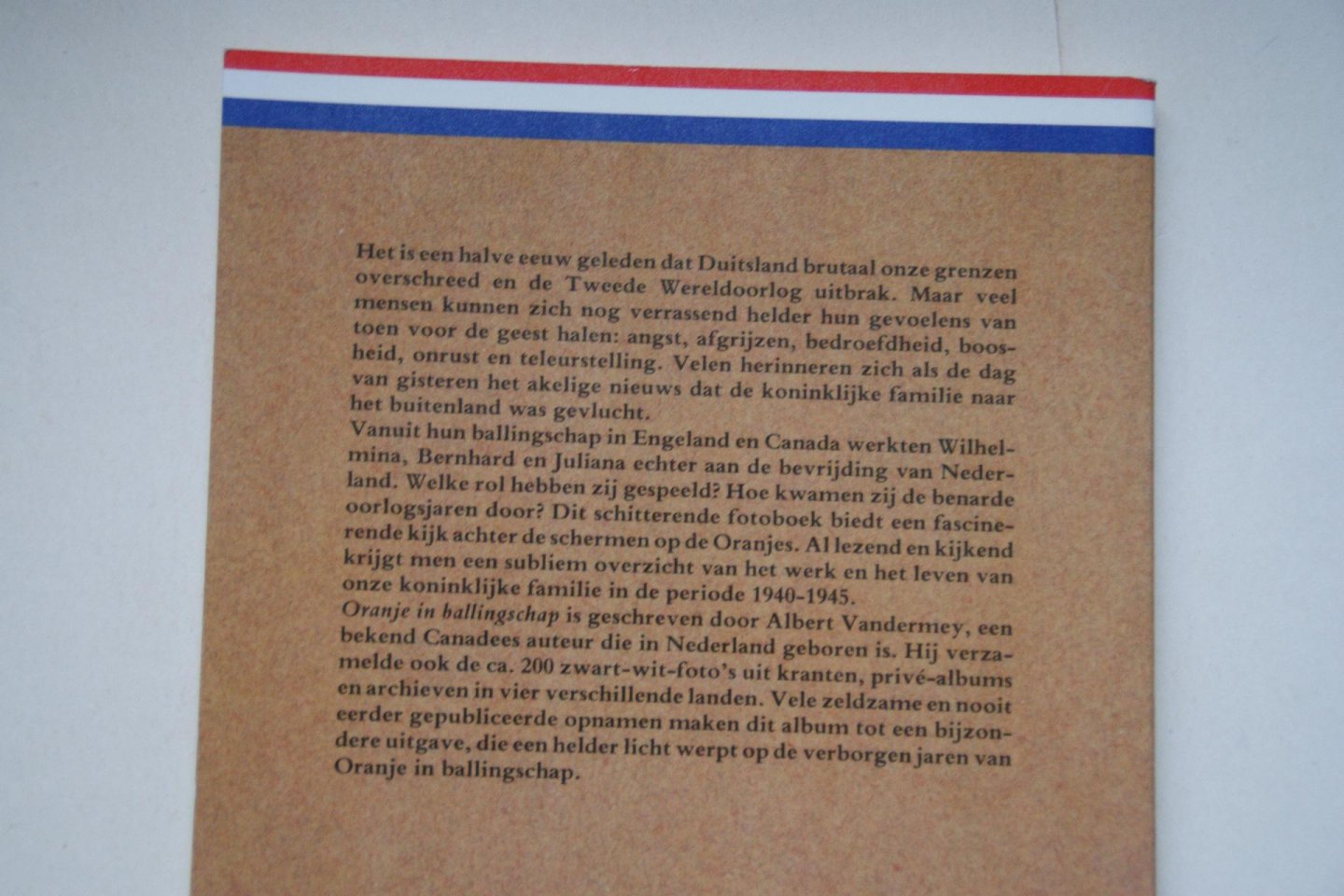 A. Vandermey - met unieke foto's uit prive-albums  Oranje In Ballingschap