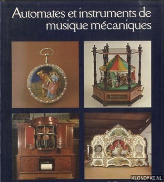 Weiss-Stauffacher, H. & Bruhin, R. - Automates et instruments de musique mécaniques