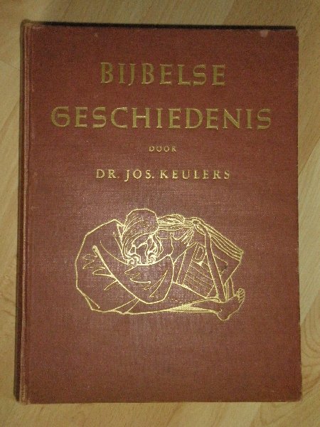 Keulers Jos - ill. Jos. Speybrouck - Bijbelse Geschiedenis
