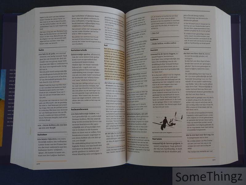Hans de Groot (red.). - Van Dale idioomwoordenboek. Verklaring en herkomst van uitdrukkingen en gezegden.