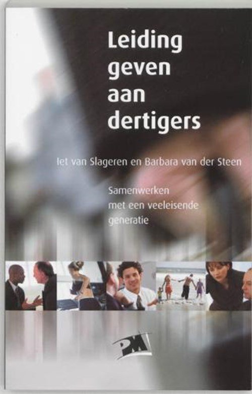 I. van Slageren & B. van der Steen - Leiding geven aan dertigers
