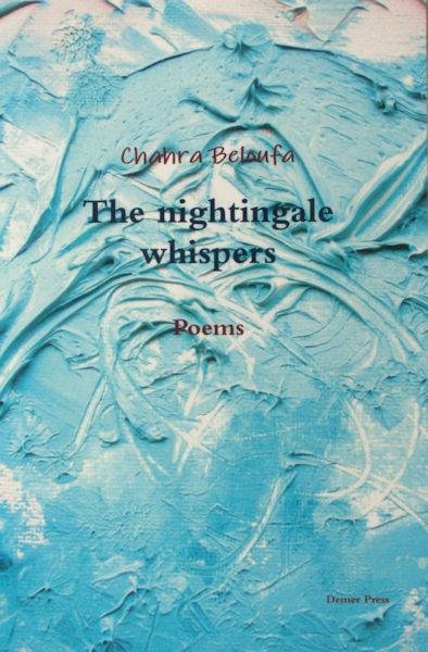 Beloufa, Chahra. - The nightingale whispers.