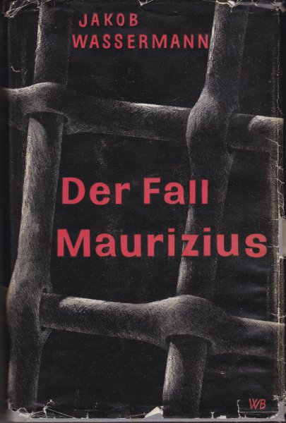 Wassermann, Jakob - Der Fall Maurizius