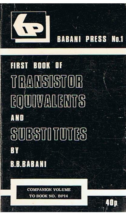 Babani, B.B. - First book of Transistor Equivalents and Substitutes