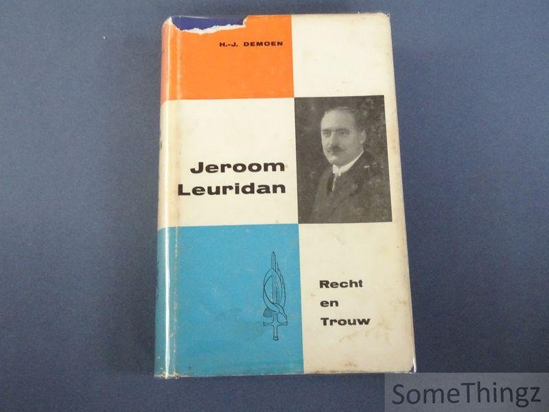 Demoen, H.J. - Jeroom Leuridan: recht en trouw.