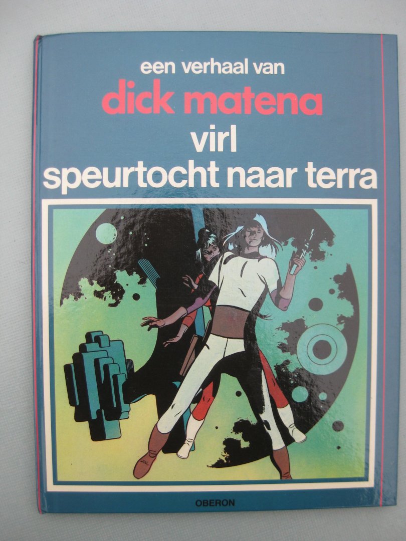 Matena, Dick - Virl speurtocht naar Terra.