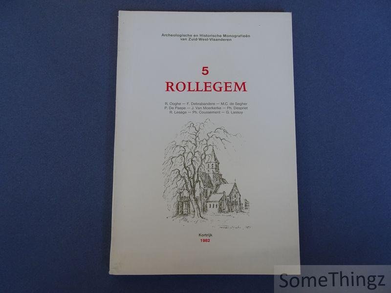 Ooghe, R. - Debrabandere, F. - de Segher, M.C. e.a. - Rollegem.