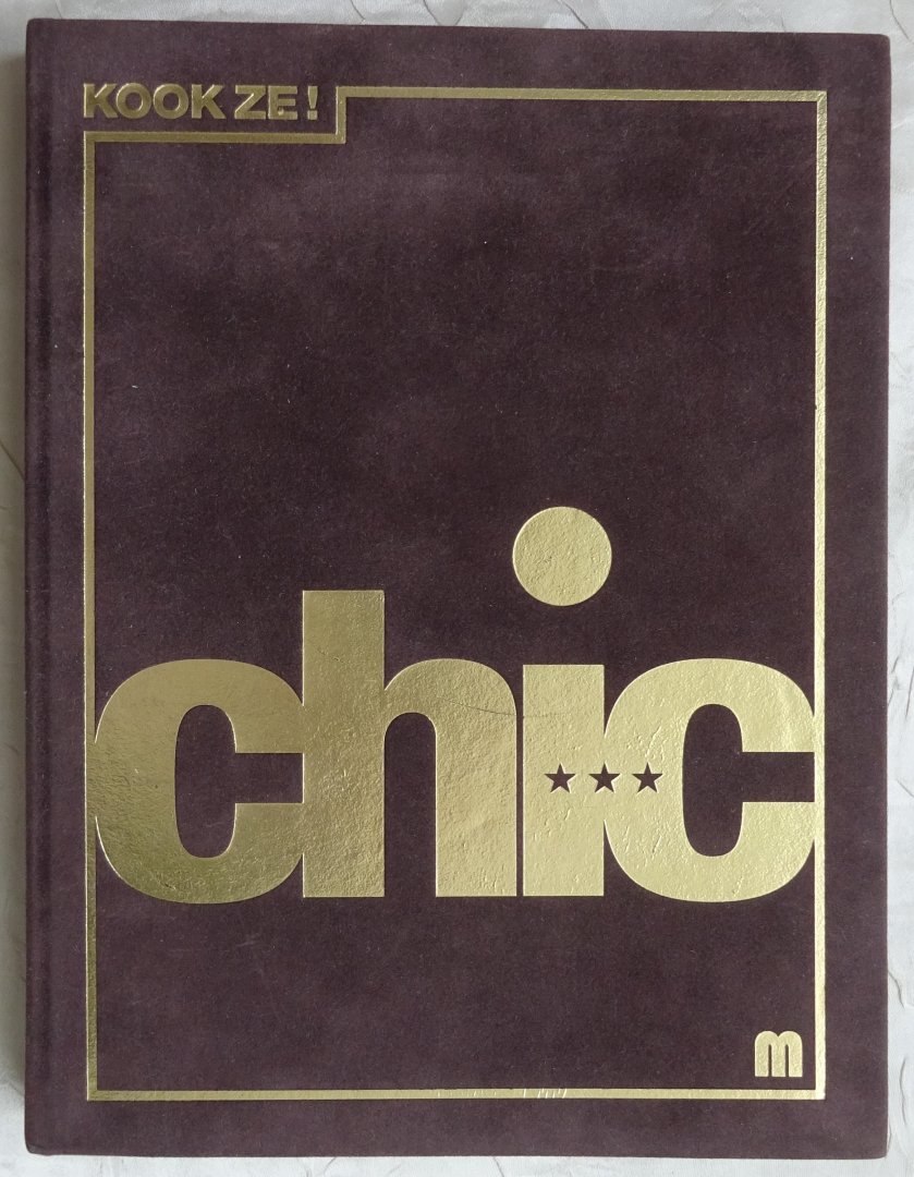 Asaert, Willem / e.a. - 2 boeken - Kook ze! Chic + Kook ze! Niet [ isbn 9789081293129 & 9789490028275 ]