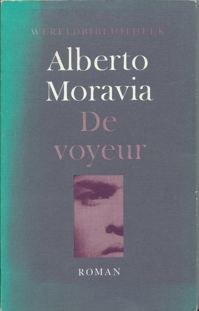 Moravia, Alberto - De voyeur (l'huomo che guarda)