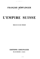 François Höpflinger - L'Empire Suisse