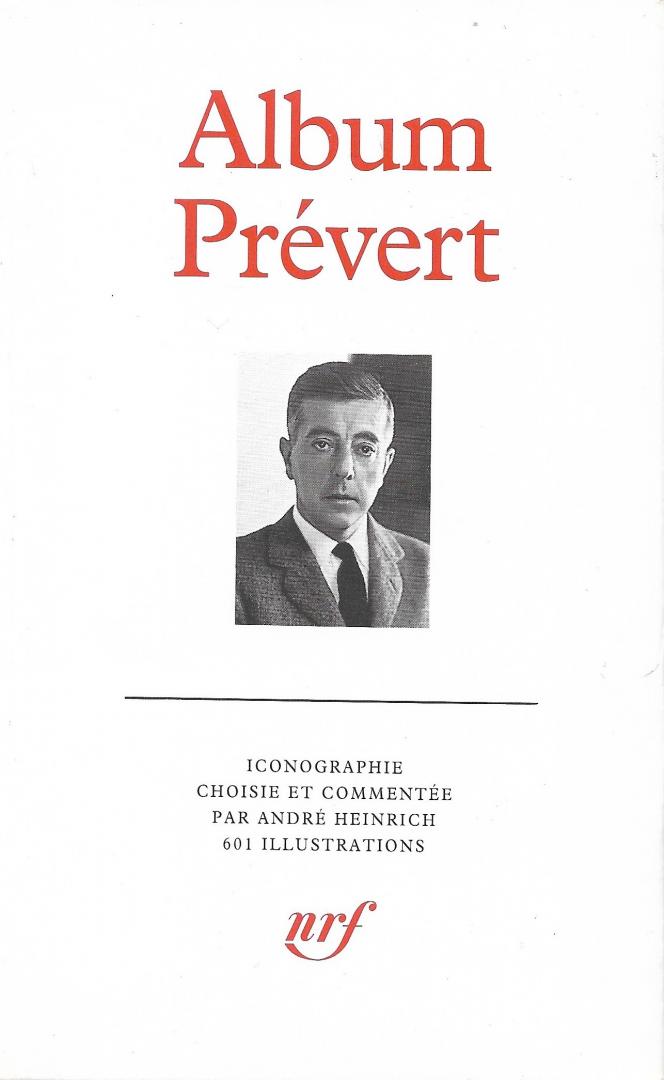 Heinrich, Andre   Iconographie choisie et commentee par - Album Prevert