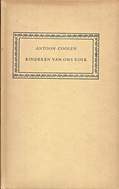 Coolen, Antoon - Kinderen van ons volk
