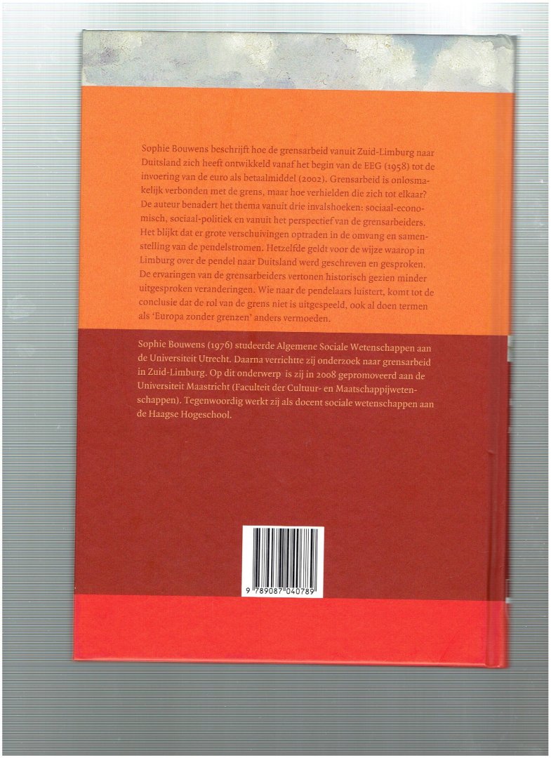 Bouwens, S. - Maaslandse monografieen Over de streep / grensarbeid vanuit Zuid-Limburg naar Duitsland, 1958-2001