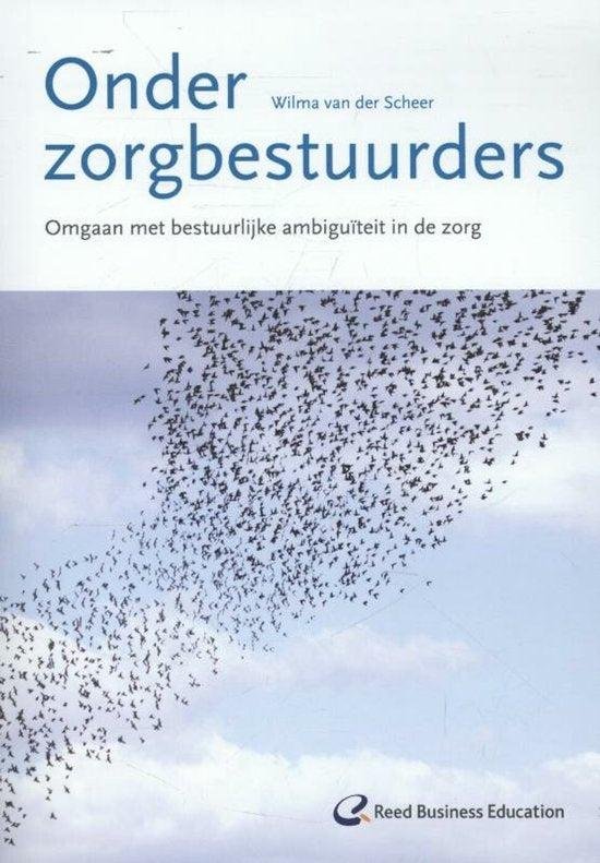 Scheer, Wilma van der - Onder zorgbestuurders
