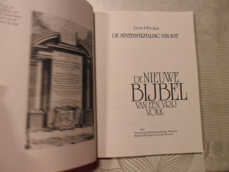 Peelen J. Gert - De Nieuwe Bijbel van een vrij volk