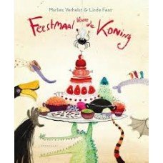 Verhelst, Marlies en Linde Faas - Feestmaal voor de koning