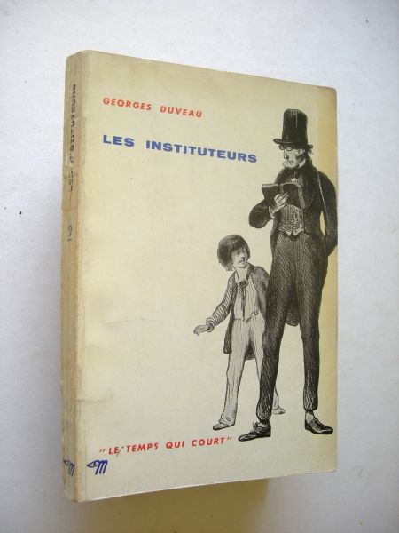Duveau, Georges - Les instituteurs