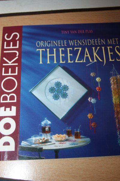 Plas, Tiny van der - Originele wensideeen met theezakjes